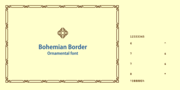 Bohemian Border Font