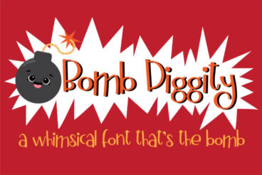 Bomb Diggity Font
