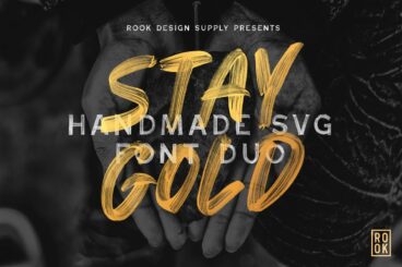 Stay Gold SVG Font