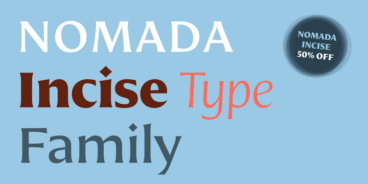 Nomada Incise Font Family