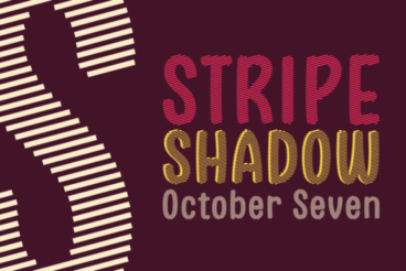 Stripe Shadow October Seven