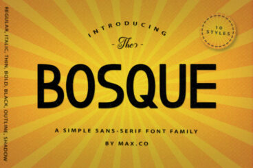 Bosque Family Font