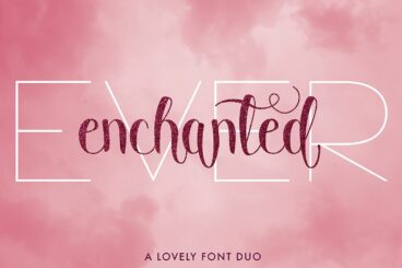 Ever Enchanted - A Font Duo Script Font