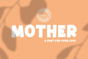 Mother | A Font for Your Love Font