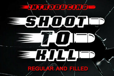 Shoot to Kill Font