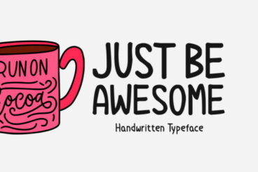 Just Be Awesome Font
