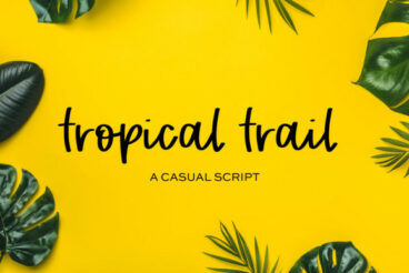 Tropical Trail Font