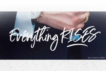 Everything Rises Font
