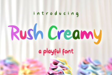Rush Creamy Font