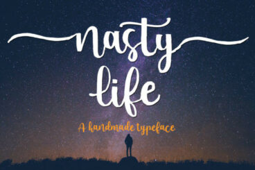 Nasty Life Font