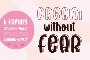 Dream Without Fear Font