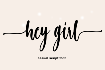 Hey Girl Font