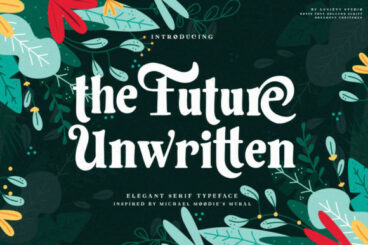 The Future Unwritten Font