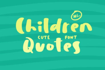 Children Quotes Font