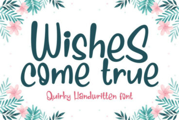 Wishes Come True Font