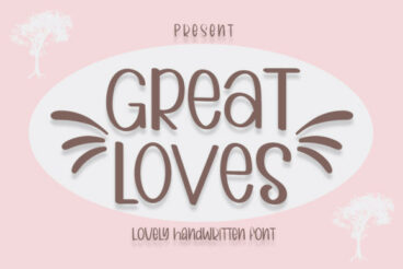 Great Loves Font