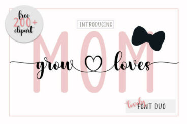 Mom Grow Loves Font