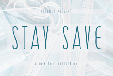 STAY SAVE Font