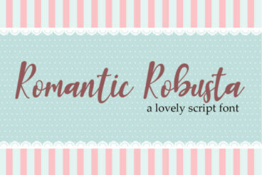 Romantic Robusta Font