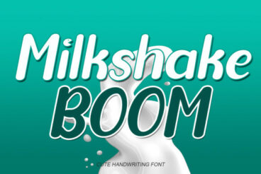 Milkshake BOOM Font