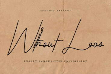 Without Love Font