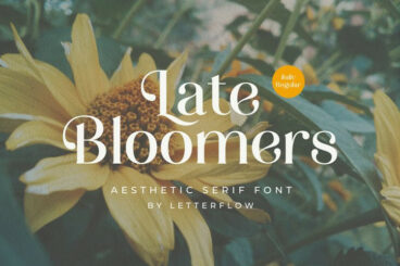 Late Bloomers Font
