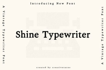 Shine Typewriter Font