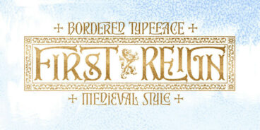 First Reign Font Family