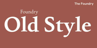 Foundry Old Style Font Family