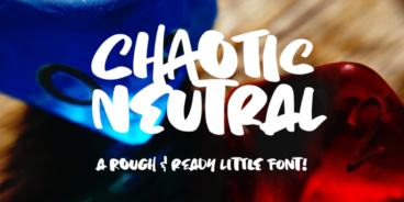 Chaotic Neutral Brush Font