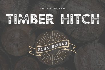 Timber Hitch Font + Nature Designs