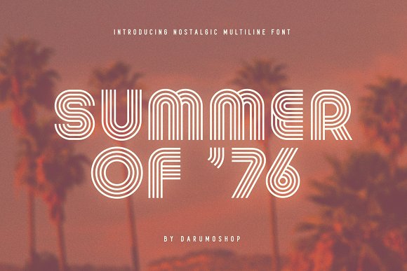Summer 0f 76 - Multi-Line Font Script