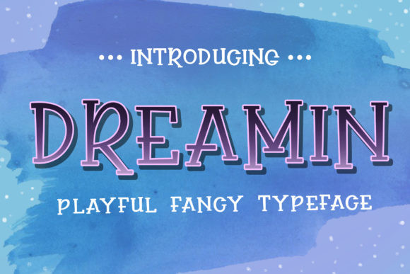 Dreamin Font