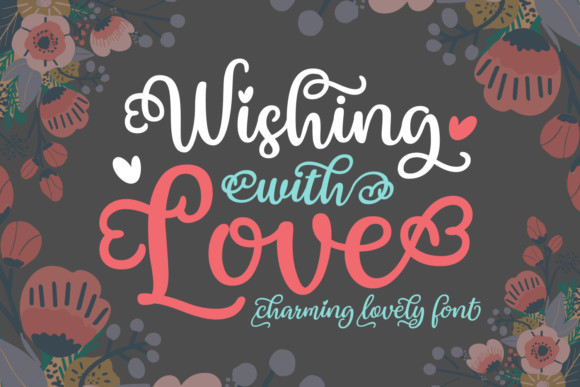 Wishing with Love Font