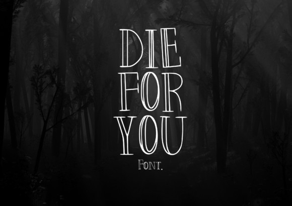 Die for You Font