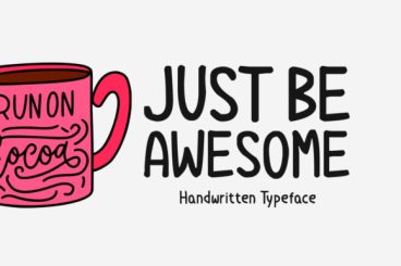 Just Be Awesome Font