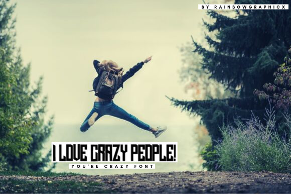 You're Crazy Font