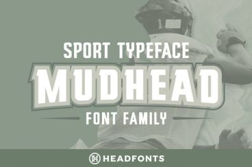Mudhead Font