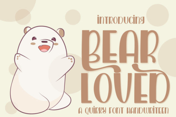 Bear Loved Font Bear Loved Font