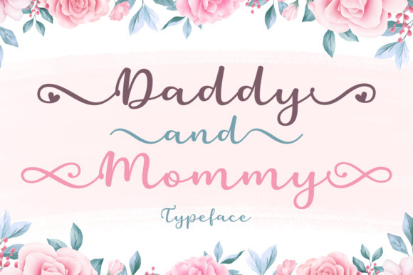Daddy and Mommy Font