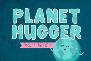 Planet Hugger Font