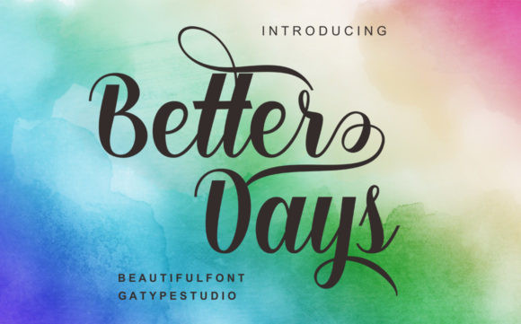 Better Days Font Better Days Font