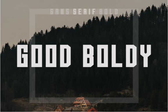 Good Boldy Font Good Boldy Font