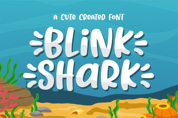 Blink Shark Font Blink Shark Font