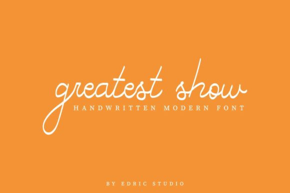 Greatest Show Font