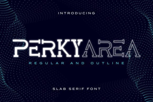 Perky Area Font