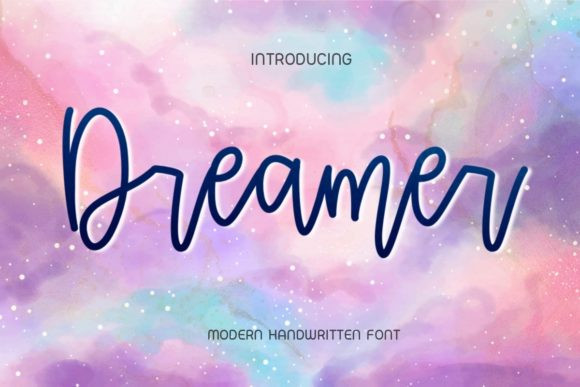 Dreamer Font Dreamer Font