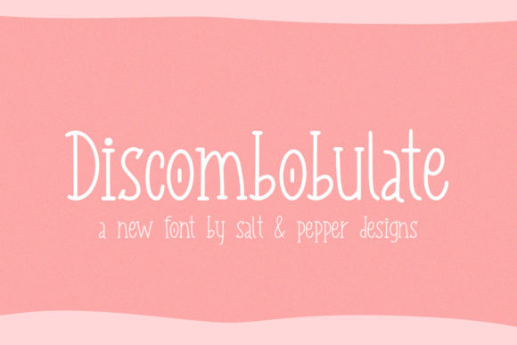 Discombobulate Font