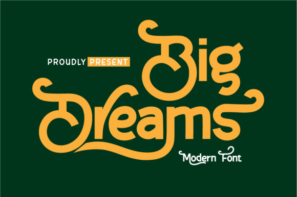 Big Dreams Font