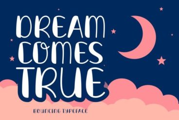 Dream Comes True Font
